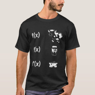 Mathelehrer Algebra Ableitungen Kuhmilchkäse  T-Shirt