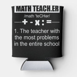Mathelehrer Definition Schulprobleme Dosenkühler
