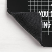 Mathelehrer - Du musst Spaß spielen Mousepad (Ecke)