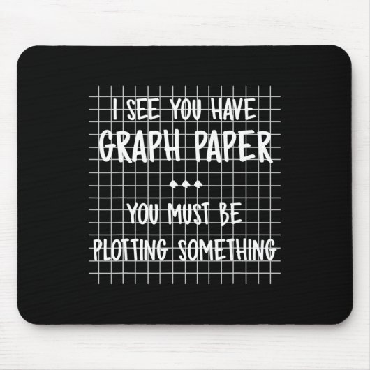 Mathelehrer - Du musst Spaß spielen Mousepad (Vorne)
