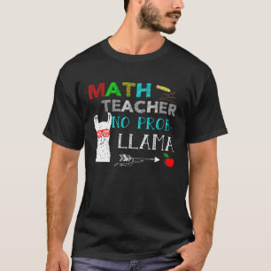 Mathelehrer Llama erster Tag nach Schulbeginn T-Shirt