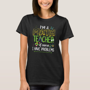 Mathelehrer Mathematiker Statistik Algebra Mathe T-Shirt