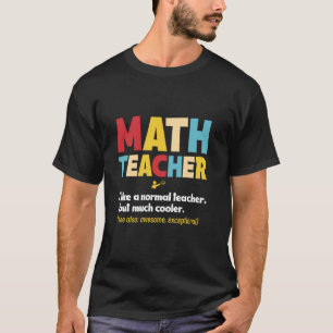 Mathelehrer Mathematikprofessor Dozent Mathematik T-Shirt