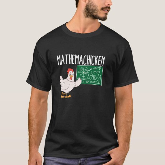 Mathemachicken Funny Teacher Math Chicken T Shirt (Vorderseite)