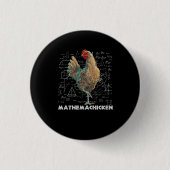 Mathemachicken I Liebe Chicken Funny Math Lover Ma Button (Vorderseite)