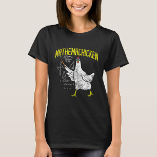 Mathemachicken Mathe-Nerd Algebra-Lehrer-Huhn T-Shirt