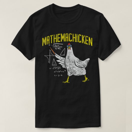 Mathemachicken Mathe Nerd Algebra Lehrerin Hühner T-Shirt (Design vorne)