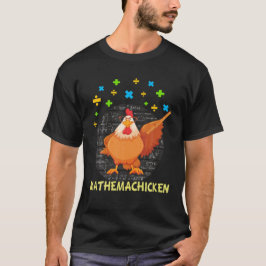 Mathemachicken Teacher Math Lovers Funny Chicken T-Shirt