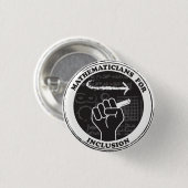 Mathematicians for Inclusion button (Vorne & Hinten)