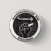 Mathematicians for Inclusion button (Vorderseite)