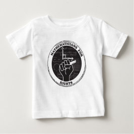 Mathematicians for Rights T - Shirt - Baby