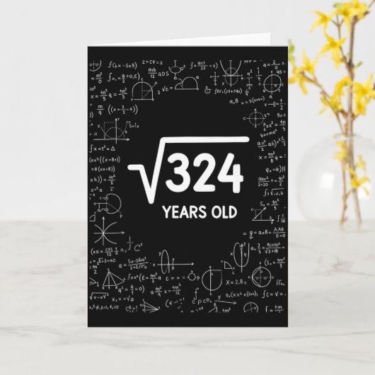 Mathematics Square Root 324 Years Old, Funny Math  Karte (Gelbe Blume)