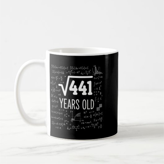 Mathematics Square Root 441 Years Old, Clever Math Kaffeetasse (Links)