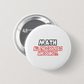 Mathematik... Coole Kinder Button (Vorne & Hinten)