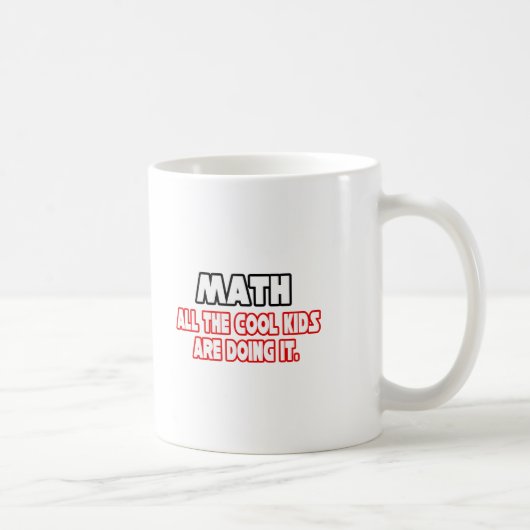 Mathematik... Coole Kinder Kaffeetasse (Rechts)