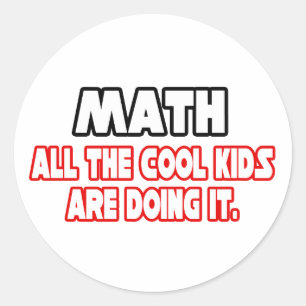 Mathematik... Coole Kinder Runder Aufkleber