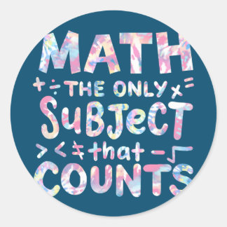 Mathematik das einzige Fach, das Mathematiker zähl Runder Aufkleber