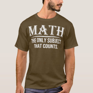 Mathematik das einzige Thema, das 7 zählt T-Shirt