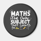 Mathematik das einzige Thema, das T - Shirt zählt Magnet (Vorne)