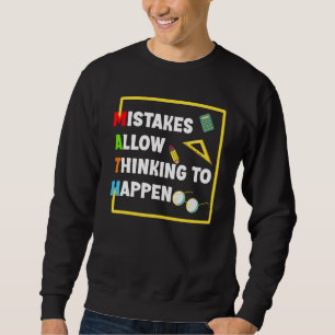 Mathematik Fehler ermöglichen es Schülern zu denke Sweatshirt