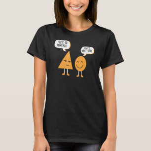 Mathematik Figuren und Formen sind so sinnlos T-Shirt