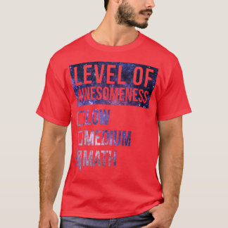 Mathematik Funny Art Level of Mathe 1 T-Shirt