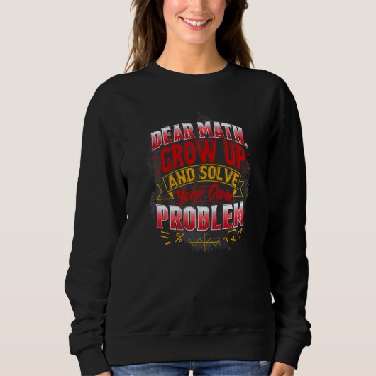 Mathematik für Lehrer Math Quotes Sweatshirt (Vorderseite)
