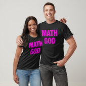 Mathematik Gott Ironic Gag für Mathematik Idioten  T-Shirt (Unisex)