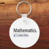 Mathematik... Ich mag das Schlüsselanhänger (Vorderseite)