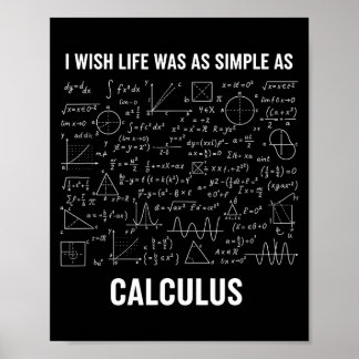 Mathematik - Ich wünschte, das Leben wäre so einfa Poster