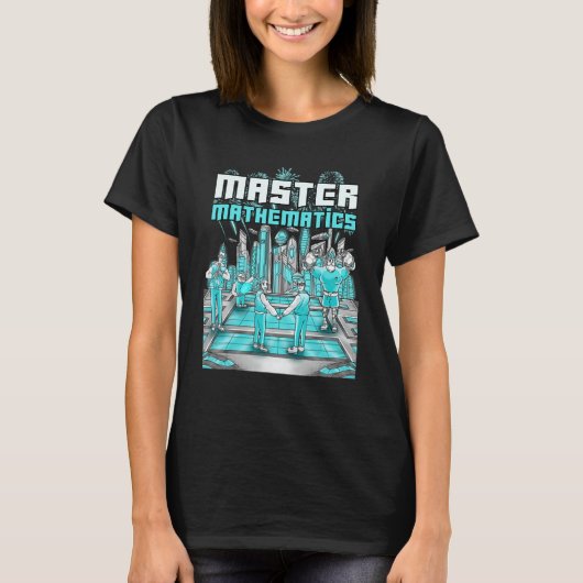 Mathematik Informatik Uni Master Uni Gr T-Shirt (Vorderseite)