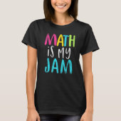 Mathematik ist die Mathematik meines Math Lehrer-T T-Shirt (Vorderseite)