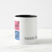 Mathematik ist die Musik der Tasse der Vernunft (Zentrum)