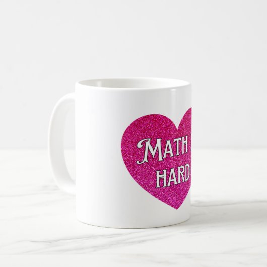 Mathematik ist hartnäckig pinkfarbene Tasse (Vorderseite Links)