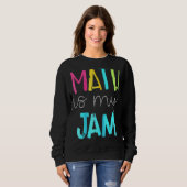 Mathematik ist meine Math Math Lehrer Team Math Sweatshirt (Vorne ganz)