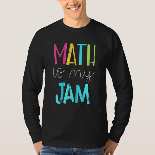 Mathematik ist meine Math Math Lehrer Team Math T-Shirt (Vorderseite)