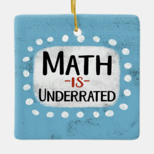 Mathematik ist unterbewertet Ornament