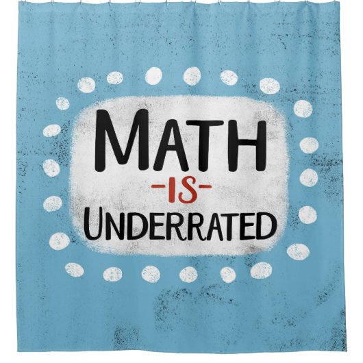 Mathematik ist unterspülter Duschvorhang (Vorderseite)
