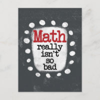 Mathematik ist wirklich nicht so schlecht Postkart