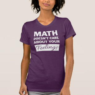 Mathematik kümmert sich nicht um das Shirt "Weibli