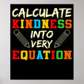 Mathematik Lehrer Kindness Mathematik Mathematik S Poster (Vorne)