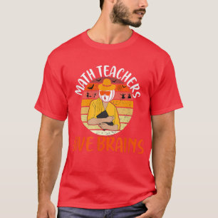 Mathematik Lehrer Liebe Gehirne Halloween-Party Mä T-Shirt