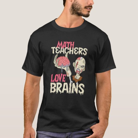 Mathematik Lehrer Liebe Gehirne Halloween T-Shirt (Vorderseite)