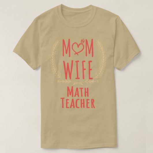 Mathematik Lehrer MAMA EHEFRAU Mathematik Lehrer u T-Shirt (Design vorne)