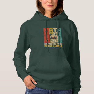 Mathematik Lehrer Mathe ist kein Problem Hoodie