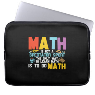 Mathematik Lehrer Mathe ist kein Spektakel Sport Laptopschutzhülle