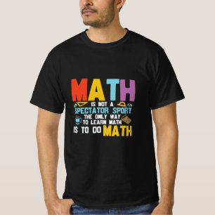 Mathematik Lehrer Mathe ist kein Spektakel Sport T-Shirt
