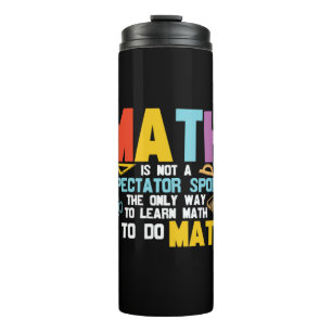 Mathematik Lehrer Mathe ist kein Spektakel Sport Thermosbecher