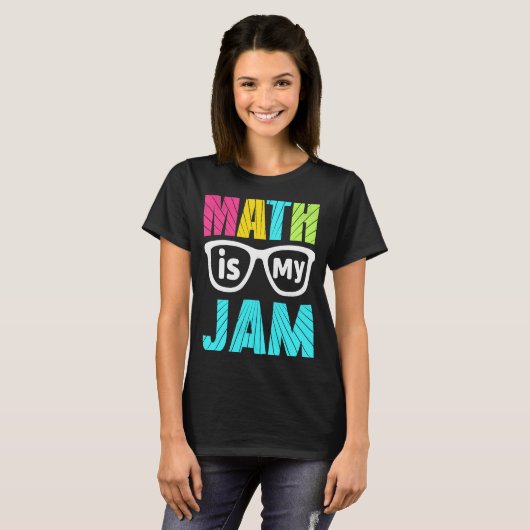 Mathematik Lehrer Mathe ist My Jam 1 T-Shirt (Vorne ganz)