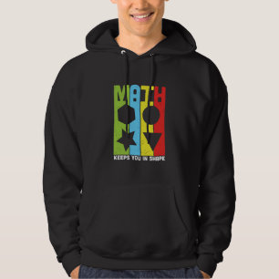 Mathematik Lehrer Mathematik Behalte Sie in Form Hoodie